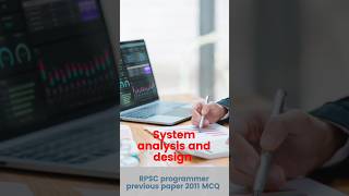 System Analysis and DesignRPSC programmer previous paper MCQ8rpscprogrammerrpcssystemanalysis [upl. by Yahs]