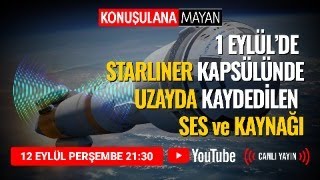 1 EYLÜLDE UZAYDA KAYDEDİLEN SES [upl. by Deutsch764]