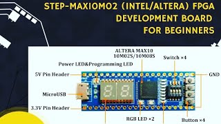 25 Programming MAX10M02SCM153C8G STEPFPGA Board using Quartus Lite  Tutorial  Toggling Leds [upl. by Haonam107]