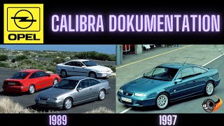 Die Geschichte des Opel Calibra  Doku Deutsch [upl. by Damiani450]