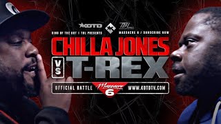 T REX vs CHILLA JONES  KOTD x TBL  FULL RAP BATTLE [upl. by Enitsed]