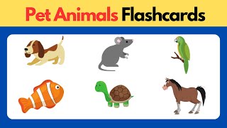 Pet Animals Flashcards for Toddlers [upl. by Oman136]