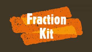 Fraction Kit [upl. by Regine]