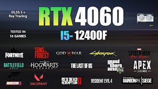 RTX 4060  I5 12400F  Test in 16 Games  RTX 4060 Gaming [upl. by Lovett]