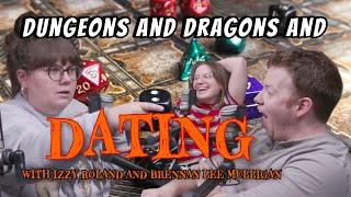 Dungeons and Dragons and Dating with Brennan Lee Mulligan and Izzy Roland  Happy Wife Happy Life [upl. by Wolsky]