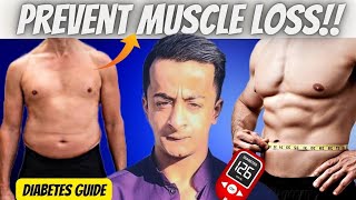 Preventing Muscle Loss With Diabetes The Science Explained [upl. by Ylnevaeh]