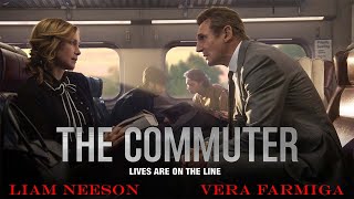 The Commuter 2018 Movie  Liam Neeson Vera Farmiga Patrick Wilson  The Commuter Movie Full Review [upl. by Nwahsan]