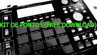 PONTINHOS DE FUNK KIT DE PONTOS FREE DOWNLOAD MPC 2 [upl. by Platon18]