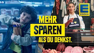 Mehr sparen als Du denkst  EDEKA Werbung [upl. by Eirhtug]