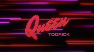 Todrick Hall  Queen Official Lyric Video [upl. by Ehrenberg]