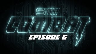 SWW Wrestling COMBAT  Episode 6 [upl. by Nilla]