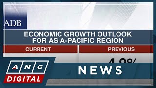 ADB slightly raises economic growth outlook for AsiaPacific region  ANC [upl. by Htebzil]