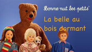 Bonne nuit les petits  La belle au bois dormant  Épisode 143 [upl. by Barnum]