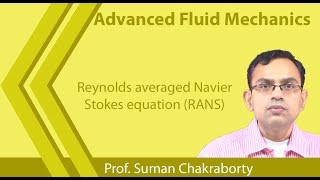 Lecture 31  Reynolds averaged Navier Stokes equation RANS [upl. by Vasquez]