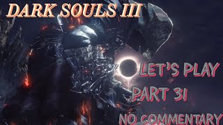 Dark Souls 3 part 31 Yhorm The Giant [upl. by Aniled519]