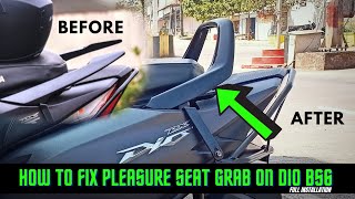 HOW TO INSTALL PLEASURE SEAT GRAB ON DIO BS6  Dio modified  LATEST DIO 2022 [upl. by Ian]