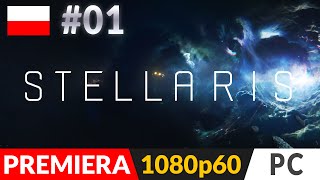 STELLARIS PL  odc1 1  Kosmiczne 4X od twórców Europa Universalis  Gameplay po polsku [upl. by Armando256]