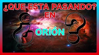 Algo EXTRAÑO Ocurre en la Nebulosa de ORIÓN [upl. by Zindman158]