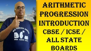 Arithmetic Progression Introduction  CBSE  ICSE  All State Boards [upl. by Asyram642]