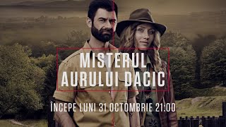 MISTERUL AURULUI DACIC  Premiera luni 31 octombrie de la ora 2100 la HISTORY Channel [upl. by Albertson158]