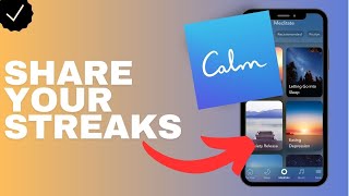 How to share your streaks in the Calm app [upl. by Derwin900]