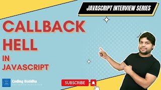 Callbacks and Callbacks Hell in JavascriptHindi javascript callbackhell codingbuddha [upl. by Kcirderf996]