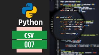 007  Python Programming  CSV Module [upl. by Josefa]