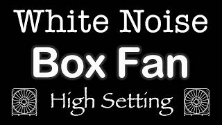 BOX FAN  High Setting  Black Screen [upl. by Swen275]