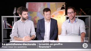 La quotidienne électorale la santé un gouffre financier [upl. by Enidlarej]