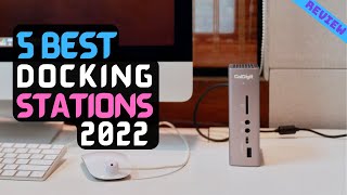 Best Laptop Docking Station of 2022  The 5 Best Docking Stations Review [upl. by Hakan]