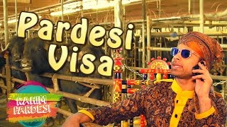 Pardesi Gets Visa  Rahim Pardesi [upl. by Janella]