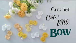 How to Crochet Mini Bow 🎀  DIY Bow Tutorial [upl. by Had]