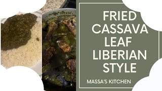 How to make fried Cassava Leaf the Liberian style [upl. by Raynold]