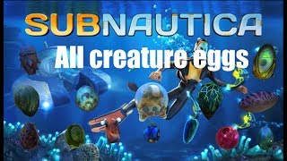 Where to find all creature eggs in Subnautica guide [upl. by Aleetha]