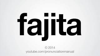 How to Pronounce fajita [upl. by Attiuqehs]