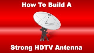 How To Build A Strong HDTV Antenna [upl. by Webb798]