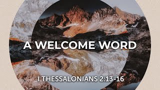 A WELCOME WORD part 3  MidWeek Worship and Bible Study  October 11 2023 [upl. by Lahsram950]