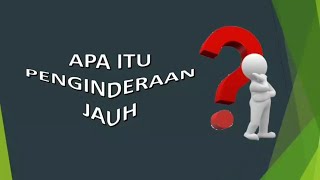 Pengertian Penginderaan Jauh dan Manfaat Penginderaan Jauh [upl. by Rotkiv]