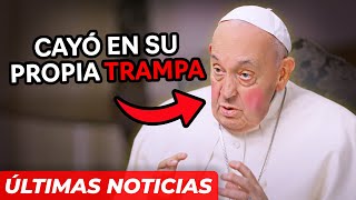 El Papa lo arruinó todo cuando dijo esto [upl. by Esirehs]