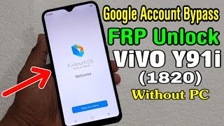 ViVO Y91i 1820 FRP Unlock Google Account Bypass  Without PC [upl. by Urias]