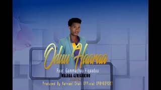 Oduu Haaraa New oromic song by Singer Gemechu fikadu [upl. by Arakihc]