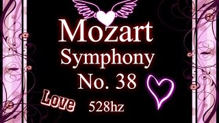 Mozart Symphony No 38 528hz [upl. by Gardal]