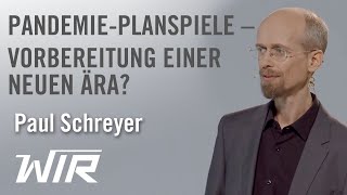 Paul Schreyer PandemiePlanspiele – Vorbereitung einer neuen Ära [upl. by Llesirg191]