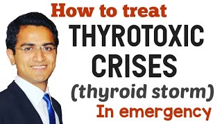 THYROTOXICOSIS THYROTOXIC CRISES THYROID STORM EMERGENCY TREATMENT MANAGEMENT LECTURE USMLE [upl. by Alsworth]