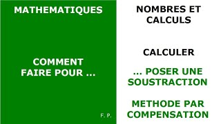 Poser une Soustraction par compensation [upl. by Casimir235]