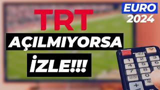 ÇÖZÜLDÜ TRT MAÇLAR AÇILMIYOR ⚽EURO 2024 TRT FREKANS AYARLARI [upl. by Eelra359]