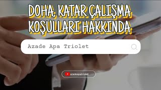 Katarda çalışmak Katara yerlesmek hakkında bir diğer video Çalışma koşulları Doha [upl. by Dlorej]