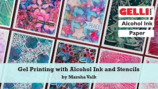 Gel Printing With Alcohol Inks and Gelli Arts® Stencils by Marsha Valk [upl. by Neeloc5]