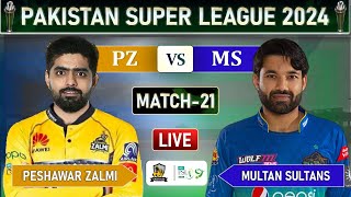 PSL LIVE  PESHAWAR ZALMI vs MULTAN SULTANS MATCH 21 LIVE SCORES  PZ vs MS LIVE [upl. by Ayotahs]