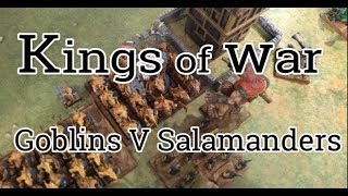 Kings of war Battle report Goblins Vs Salamanders 2000pts [upl. by Aicilana207]